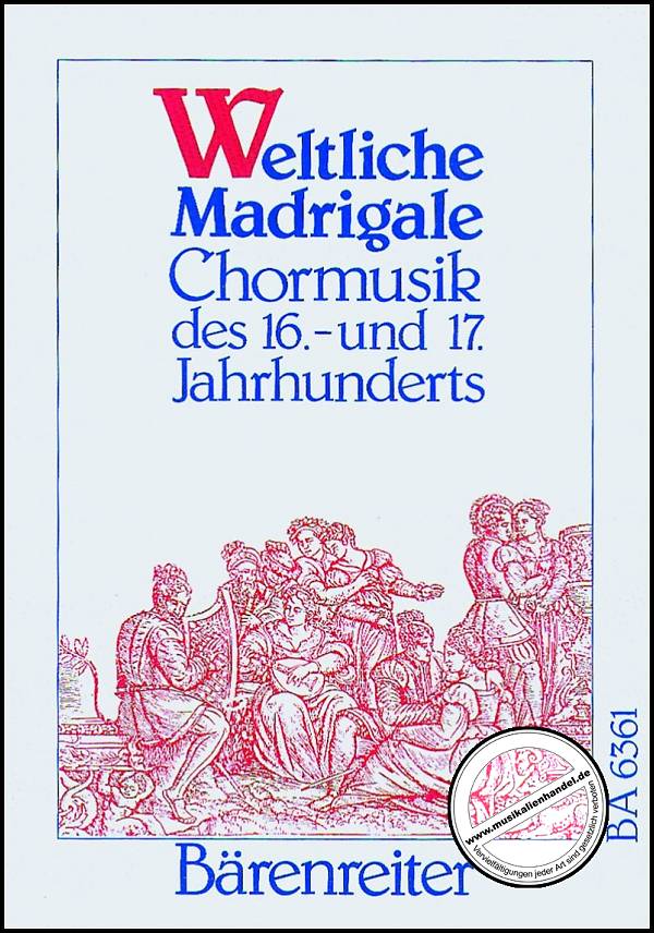Titelbild für BA 6361 - WELTLICHE MADRIGALE