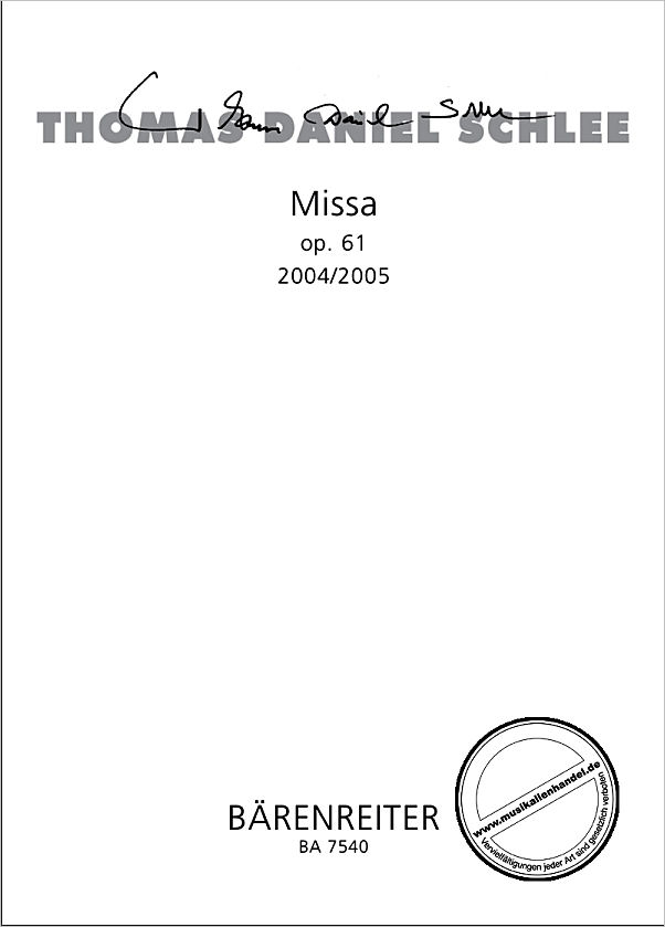 Titelbild für BA 7540 - MISSA OP 61 (2004/2005)
