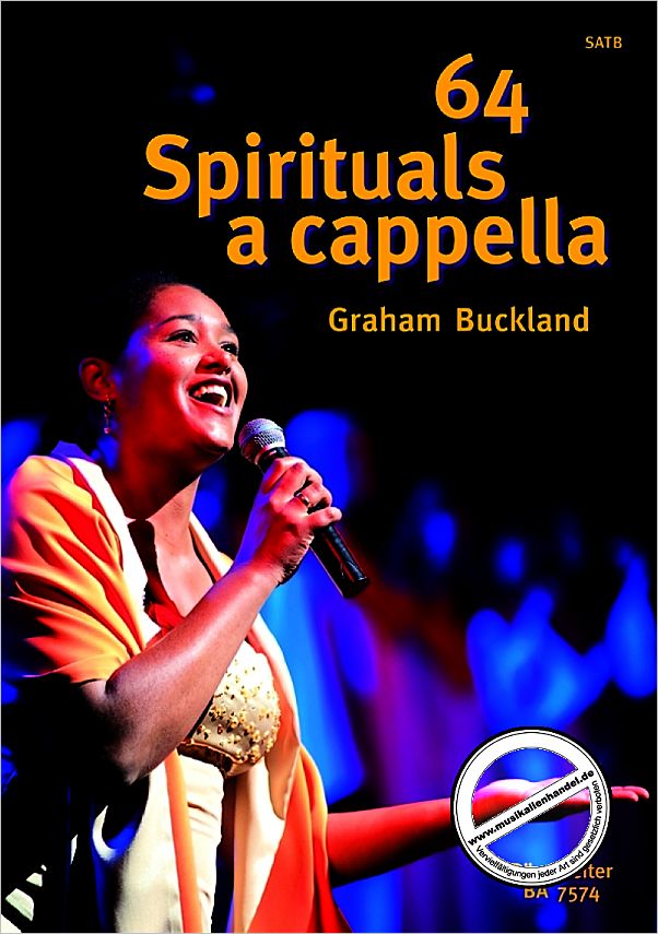 Titelbild für BA 7574 - 64 SPIRITUALS A CAPPELLA