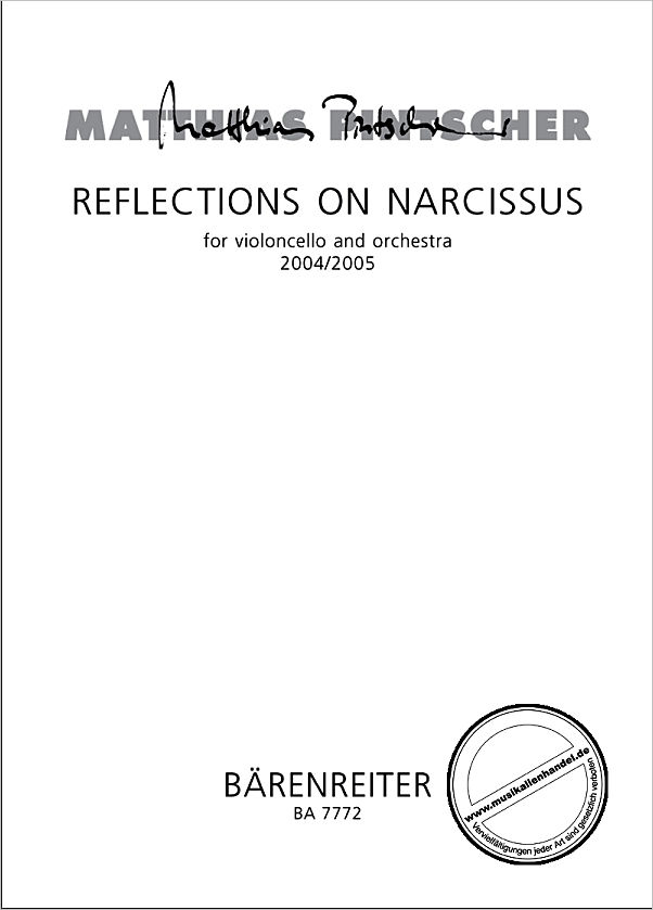 Titelbild für BA 7772 - REFLECTIONS ON NARCISSUS (2004/2005)