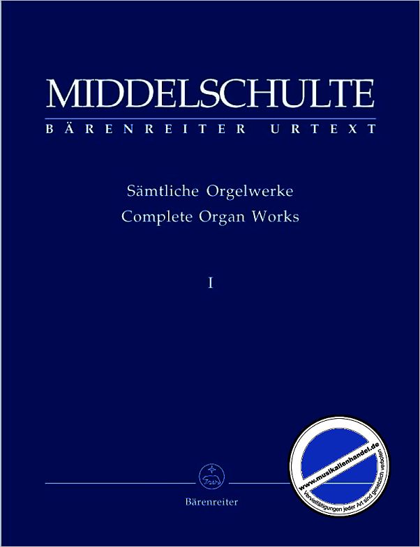 Titelbild für BA 8491 - SAEMTLICHE ORGELWERKE 1