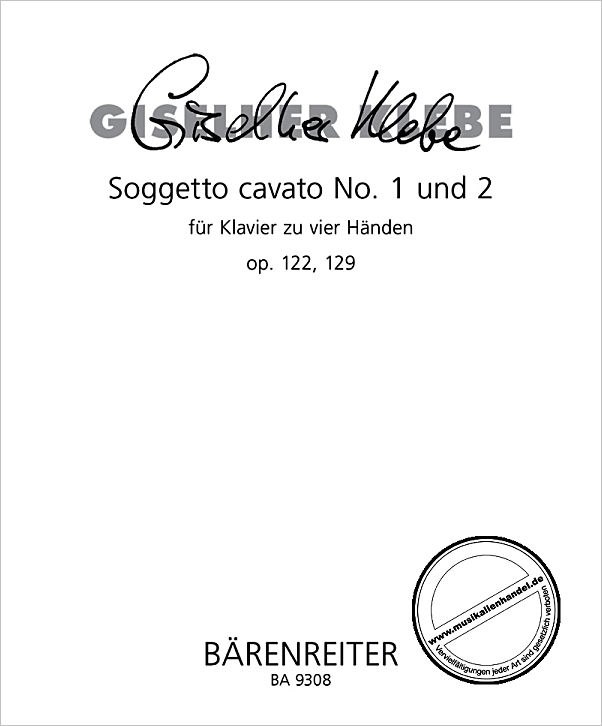 Titelbild für BA 9308 - SOGGETTO CAVATO NR 1 + 2 OP 122 + OP 129