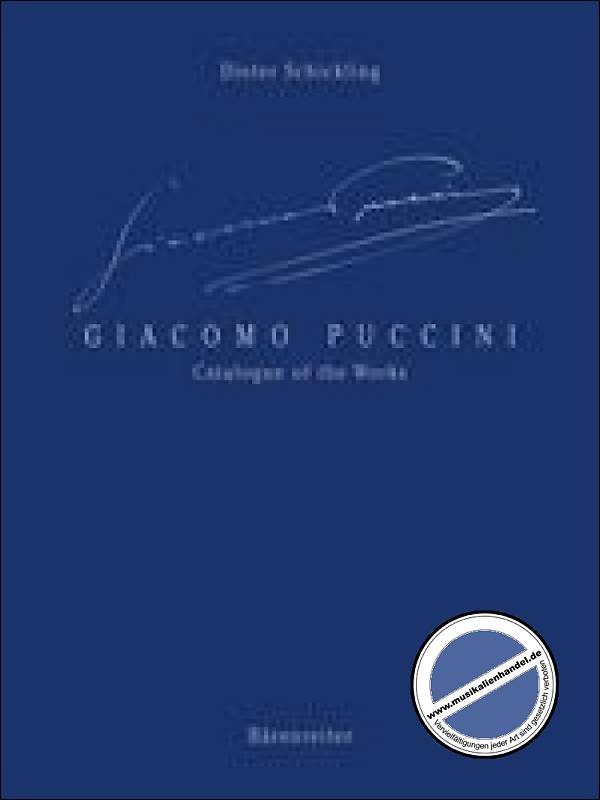 Titelbild für BABVK 1582 - GIACOMO PUCCINI - CATALOGUE OF THE WORKS