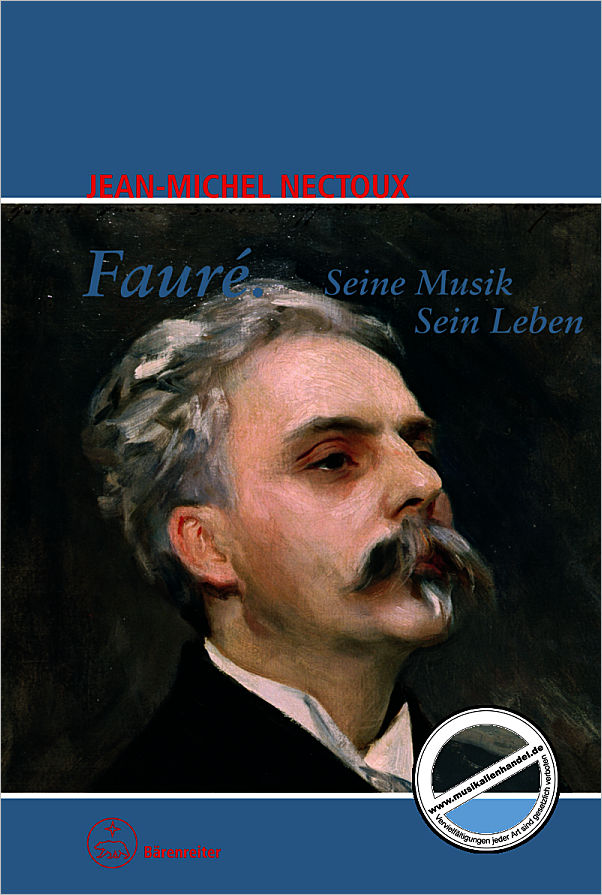 Titelbild für BABVK 1877 - FAURE - SEINE MUSIK SEIN LEBEN