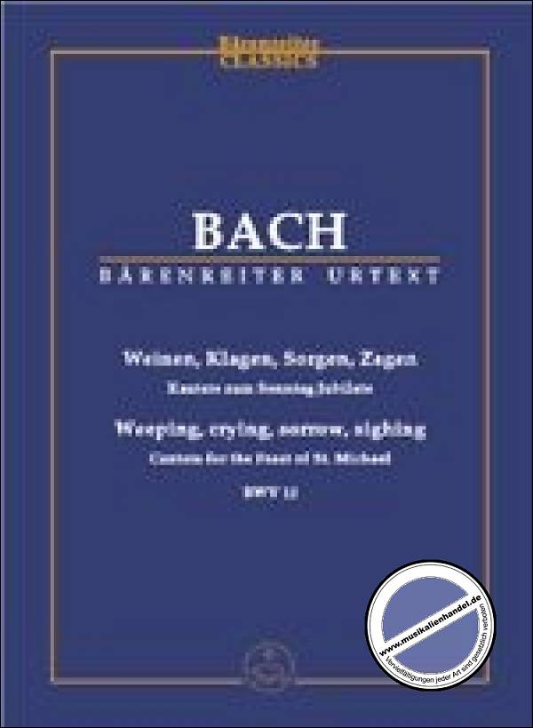 Titelbild für BATP 1012 - KANTATE 12 WEINEN KLAGEN SORGEN ZAGEN BWV 12