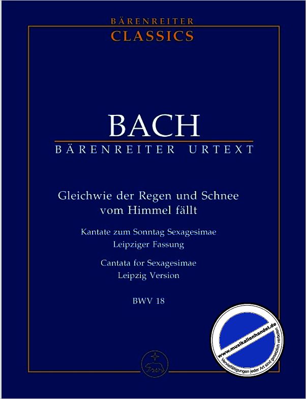 Titelbild für BATP 1018 - KANTATE 18 GLEICHWIE DER REGEN UND SCHNEE VOM HIMMEL FAELLT BWV 1