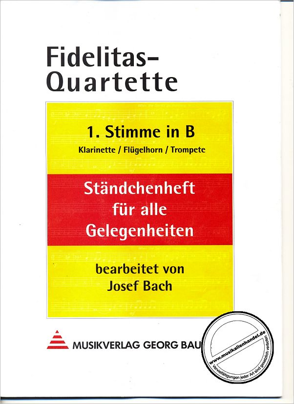 Titelbild für BAU 699-1B - FIDELITAS QUARTETTE - STAENDCHENHEFT FUER ALLE GELEGENHEITEN