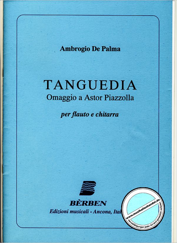 Titelbild für BE 4052 - TANGUEDIA - OMAGGIO A ASTOR PIAZZOLLA