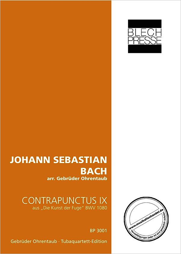 Titelbild für BLECHPRESSE 3001 - CONTRAPUNCTUS 9 AUS KUNST DER FUGE BWV 1080