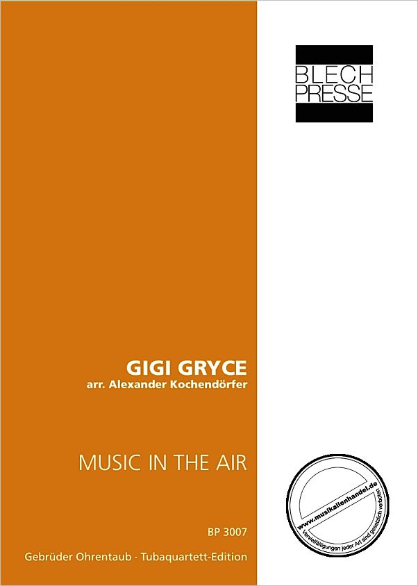 Titelbild für BLECHPRESSE 3007 - MUSIC IN THE AIR