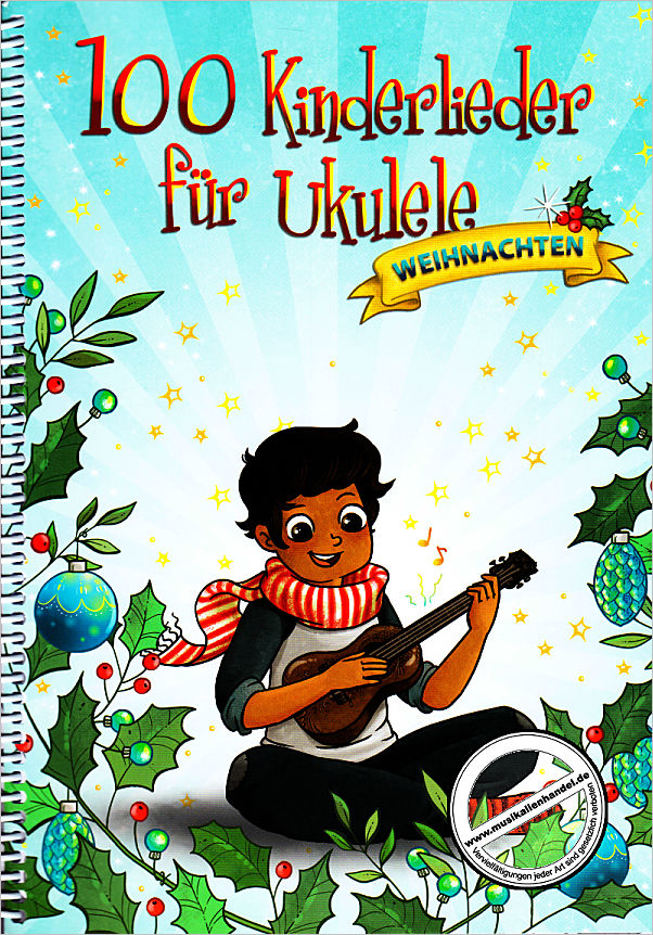 Titelbild für BOE 8015 - 100 Kinderlieder für Ukulele - Weihnachten