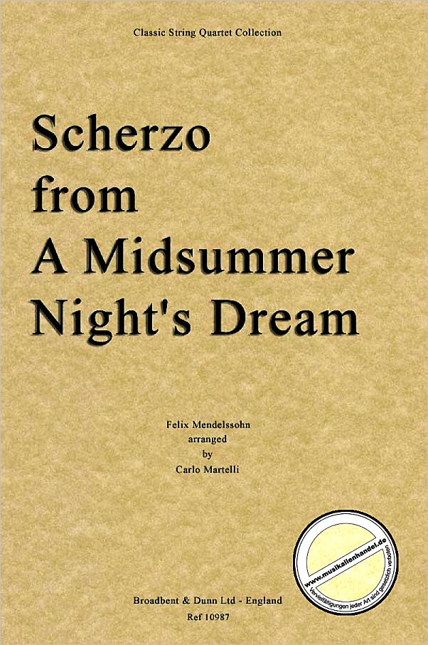 Titelbild für BROADBENT 10987 - SCHERZO FROM A MIDSUMMER NIGHT'S DREAM (SOMMERNACHTSTRAUM)