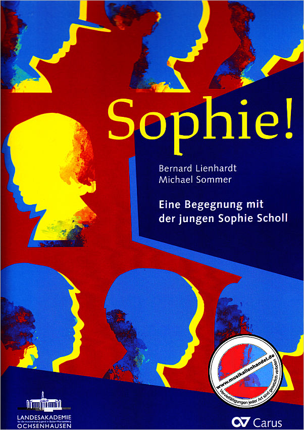 Titelbild für CARUS 12452-00 - Sophie | Eine Begegnung mit der jungen Sophie Scholl