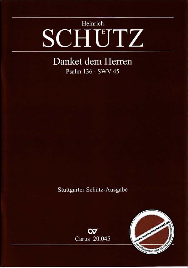 Titelbild für CARUS 20045-00 - PSALM 136 DANKET DEM HERREN SWV 45