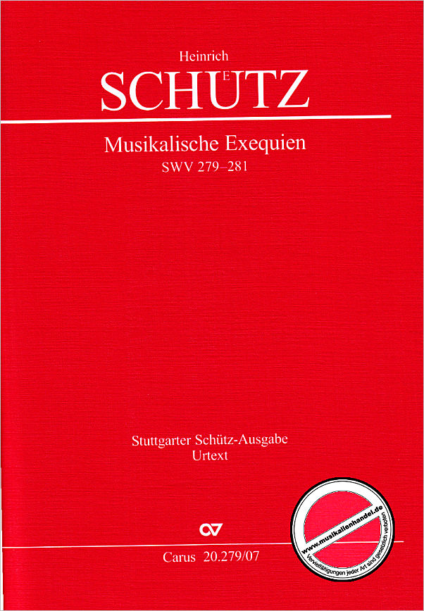 Titelbild für CARUS 20279-07 - MUSIKALISCHE EXEQUIEN SWV 279-281