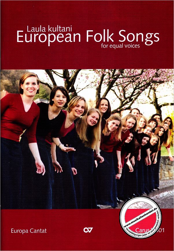 Titelbild für CARUS 2501 - LAULA KULTANI - EUROPEAN FOLK SONGS
