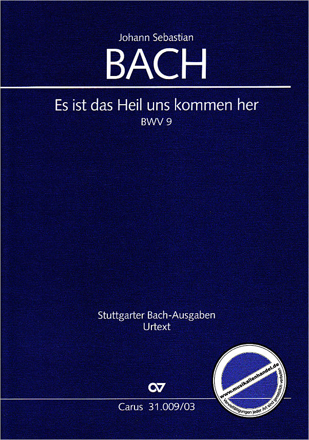 Titelbild für CARUS 31009-03 - KANTATE 9 ES IST DAS HEIL UNS KOMMEN HER BWV 9