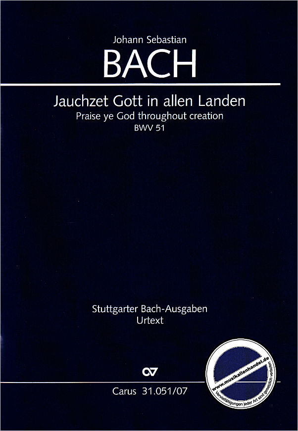 Titelbild für CARUS 31051-07 - Kantate 51 jauchzet Gott in allen Landen BWV 51