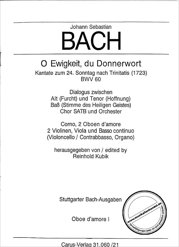 Titelbild für CARUS 31060-21 - KANTATE 60 O EWIGKEIT DU DONNERWORT BWV 60