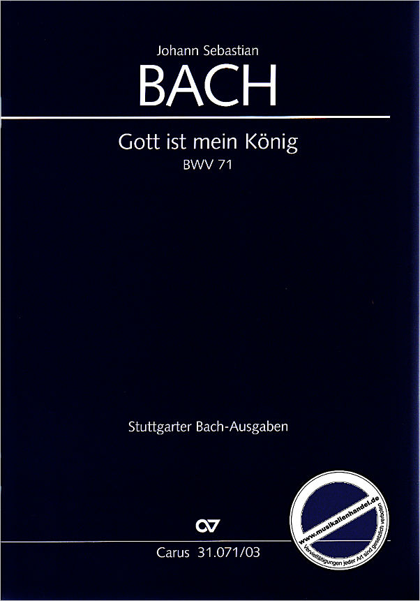 Titelbild für CARUS 31071-03 - KANTATE 71 GOTT IST MEIN KOENIG BWV 71