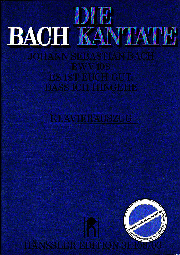 Titelbild für CARUS 31108-03 - KANTATE 108 ES IST EUCH GUT DASS ICH HINGEHE BWV 108