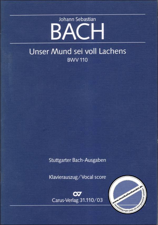 Titelbild für CARUS 31110-03 - KANTATE 110 UNSER MUND SEI VOLL LACHENS BWV 110
