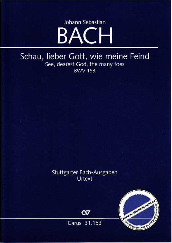Titelbild für CARUS 31153-00 - KANTATE 153 SCHAU LIEBER GOTT WIE MEINE FEIND BWV 153