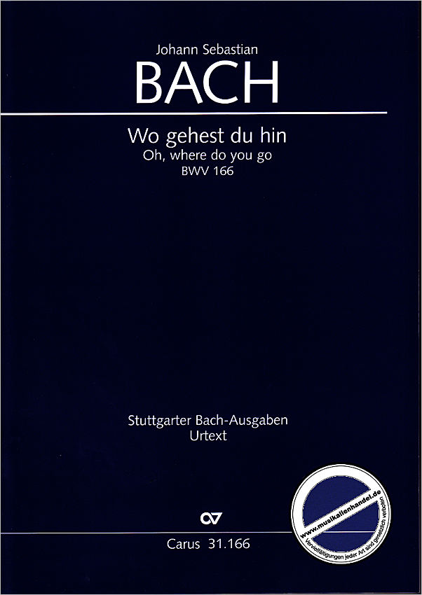 Titelbild für CARUS 31166-00 - KANTATE 166 WO GEHEST DU HIN BWV 166