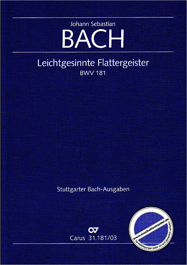 Titelbild für CARUS 31181-03 - KANTATE 181 LEICHTGESINNTE FLATTERGEISTER BWV 181