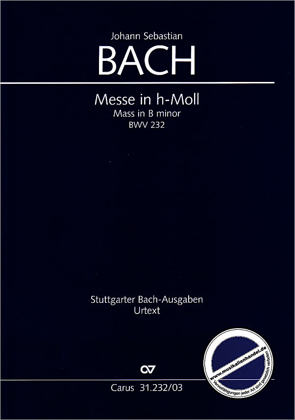 Titelbild für CARUS 31232-03 - MESSE H-MOLL BWV 232