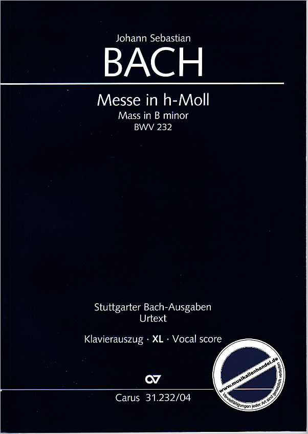 Titelbild für CARUS 31232-04 - Messe h-moll BWV 232 - XXL