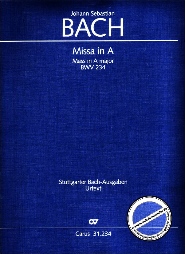 Titelbild für CARUS 31234-00 - MESSE A-DUR BWV 234