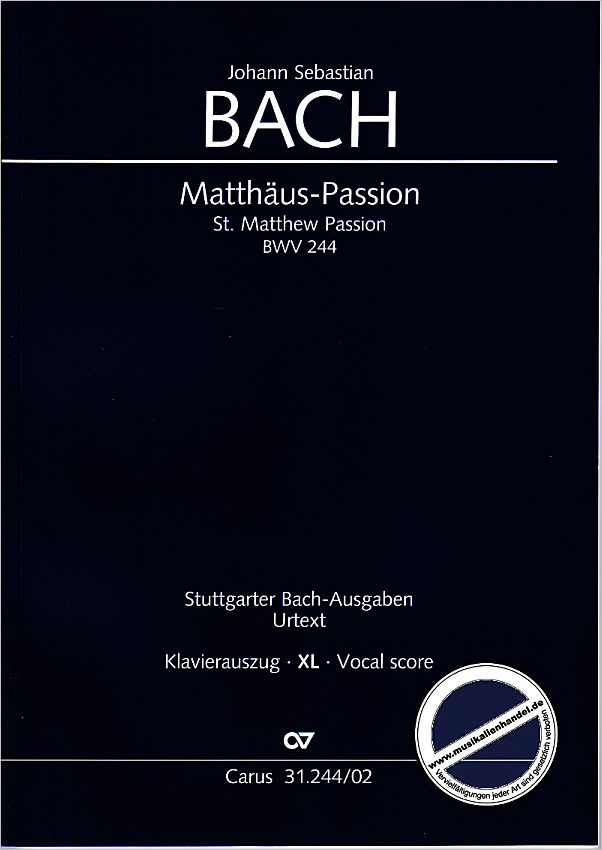 Titelbild für CARUS 31244-02 - Matthaeus Passion BWV 244 - XXL