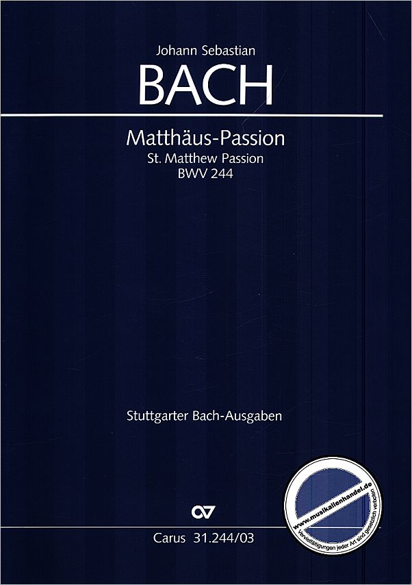 Titelbild für CARUS 31244-03 - MATTHAEUS PASSION BWV 244