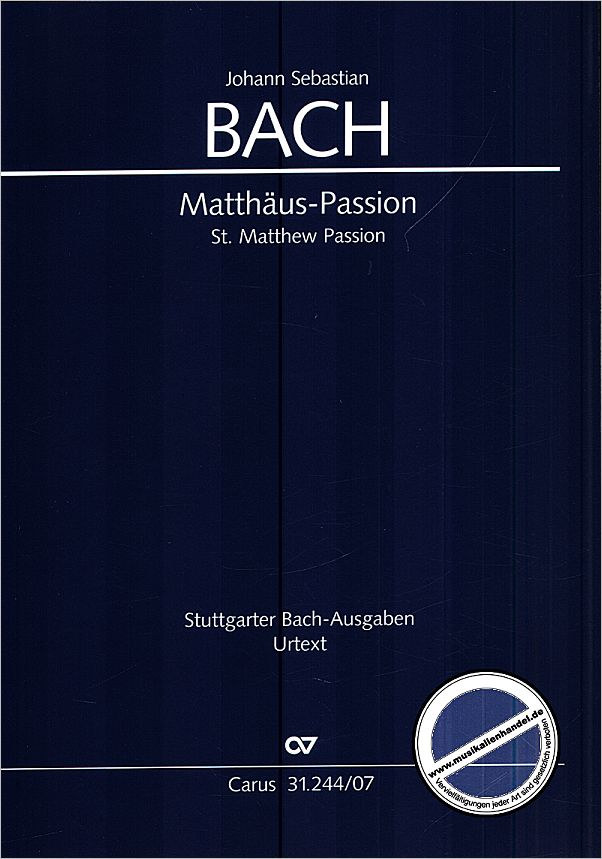 Titelbild für CARUS 31244-07 - MATTHAEUS PASSION BWV 244