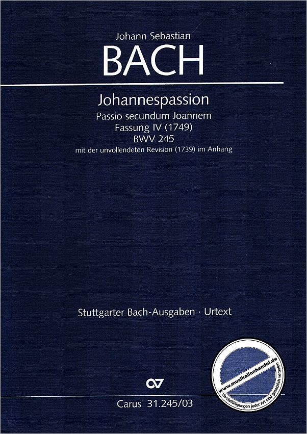 Titelbild für CARUS 31245-03 - JOHANNES PASSION BWV 245