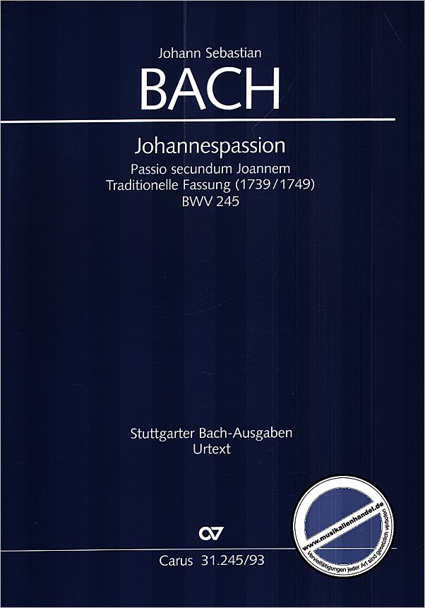 Titelbild für CARUS 31245-93 - JOHANNES PASSION BWV 245