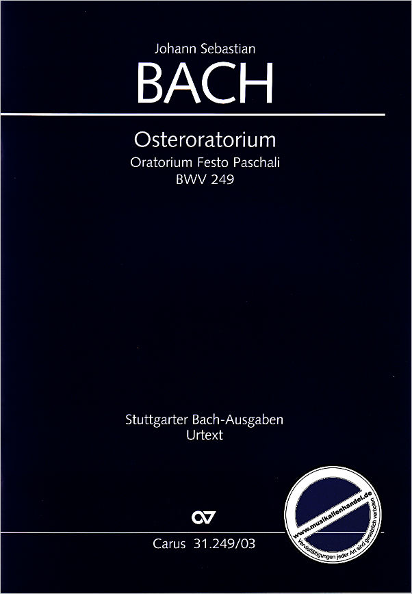 Titelbild für CARUS 31249-03 - OSTER ORATORIUM BWV 249