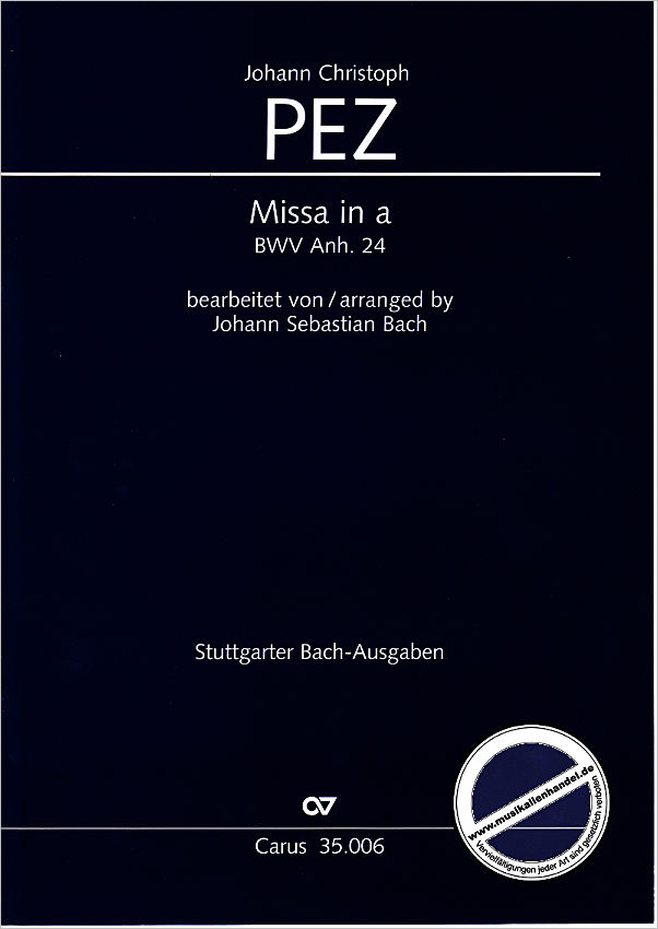 Titelbild für CARUS 35006-00 - MISSA A-MOLL BWV ANH 24