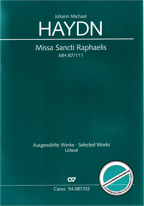 Titelbild für CARUS 54087-03 - Missa Sancti Raphaelis MH 87/111