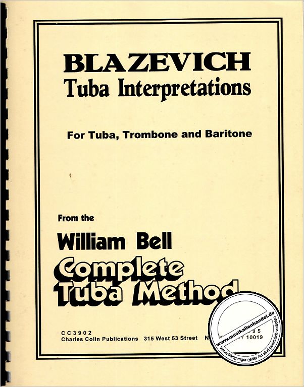Titelbild für CC 3902 - TUBA INTERPRETATIONS FROM THE WILLIAM BELL COMPLETE TUBA METHOD