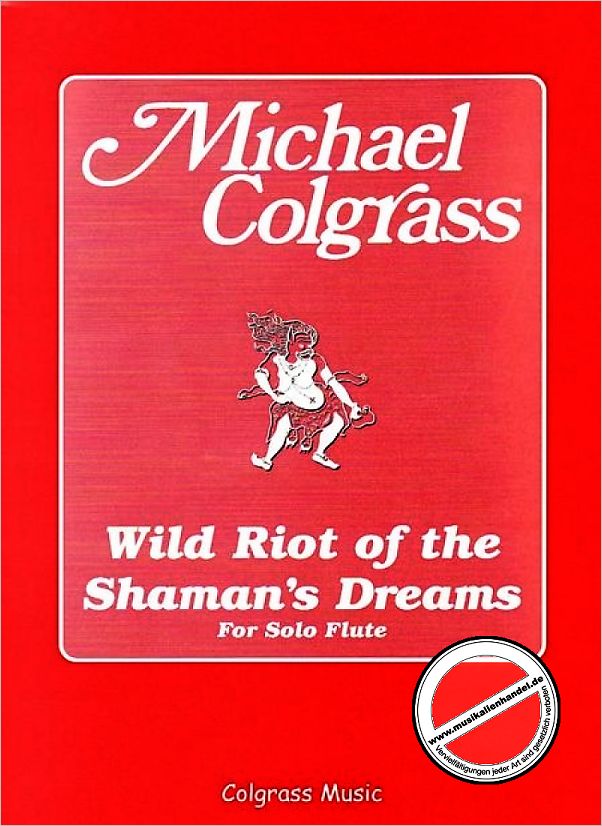 Titelbild für CF -COL1 - WILD RIOT OF THE SHAMAN'S DREAMS