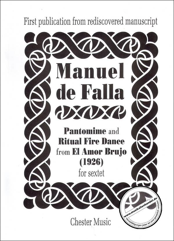 Titelbild für CH 60498 - PANTOMIME + RITUAL FIRE DANCE (AUS EL AMOR BRUJO)