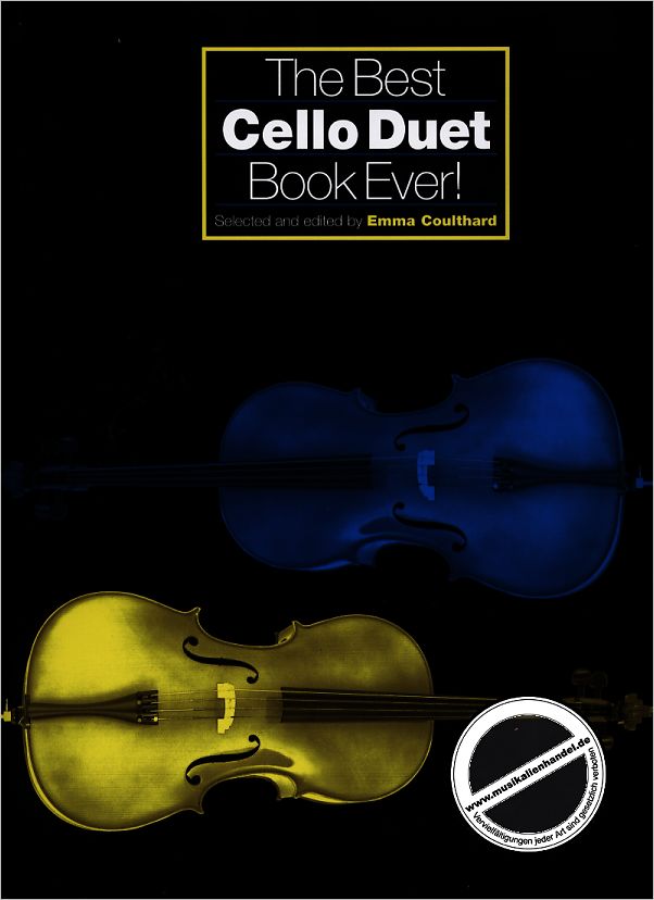 Titelbild für CH 67826 - THE BEST CELLO DUET BOOK EVER