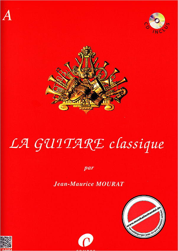 Titelbild für COMBRE 4604 - LA GUITARE CLASSIQUE A