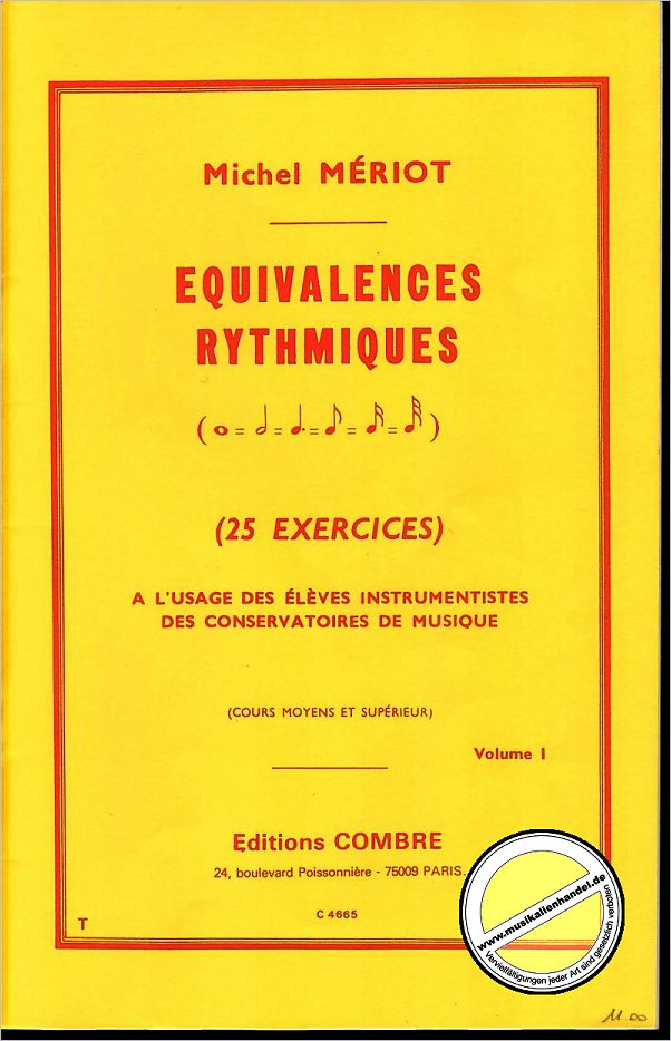 Titelbild für COMBRE 4665 - EQUIVALENCES RYTHMIQUES A L'USAGE DES ELEVES INSTRUMENTISTES 1