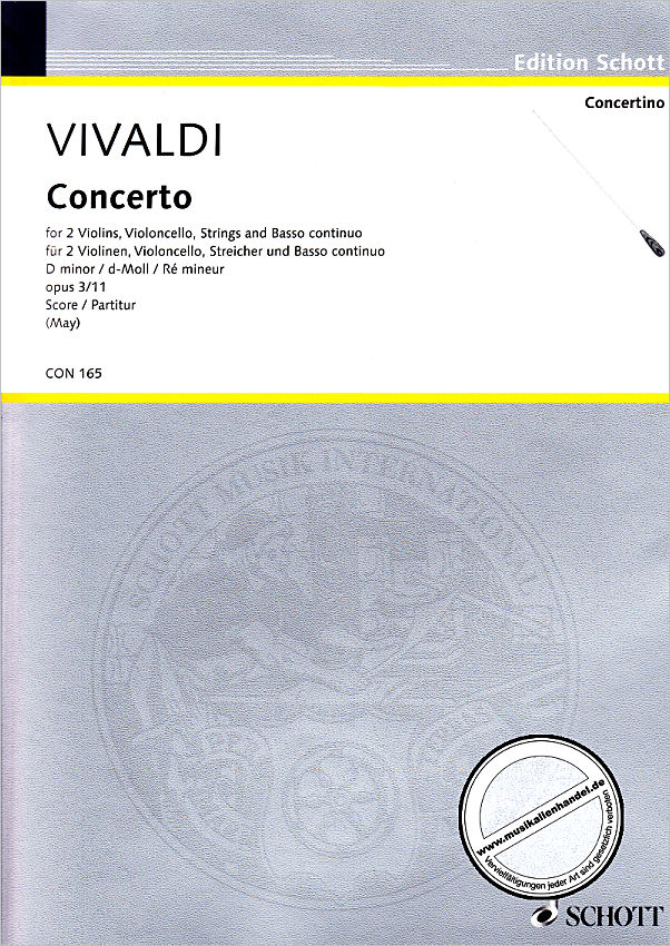Titelbild für CON 165 - CONCERTO GROSSO D-MOLL OP 3/11 RV 565 F 4/11 T 416