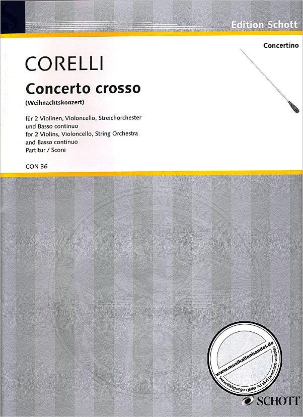 Titelbild für CON 36 - CONCERTO GROSSO G-MOLL OP 6/8