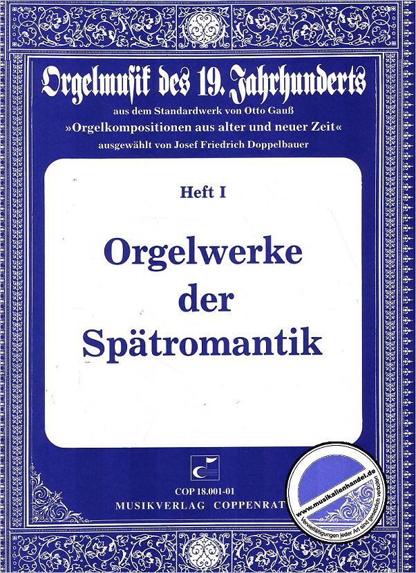 Titelbild für COPP 18001-01 - ORGELWERKE DER SPAETROMANTIK