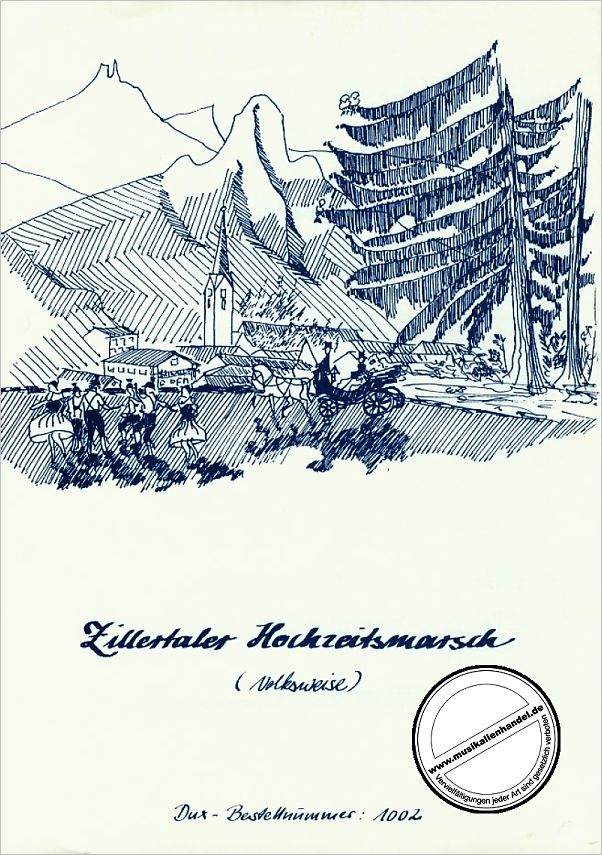 Titelbild für D 1002 - ZILLERTALER HOCHZEITSMARSCH